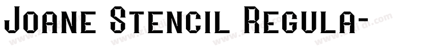 Joane Stencil Regula字体转换